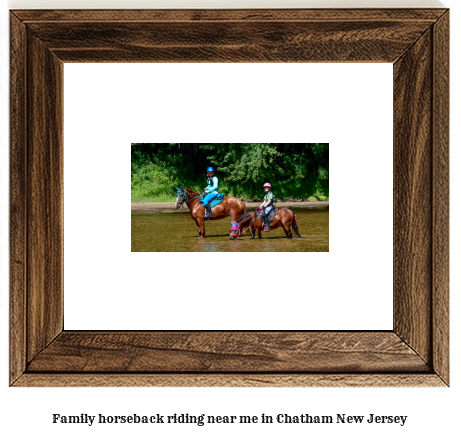 family horseback riding near me in Chatham, New Jersey